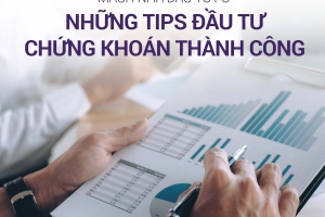 MÁCH NHÀ ĐẦU TƯ F0 NHỮNG TIPS ĐẦU TƯ CHỨNG KHOÁN THÀNH CÔNG